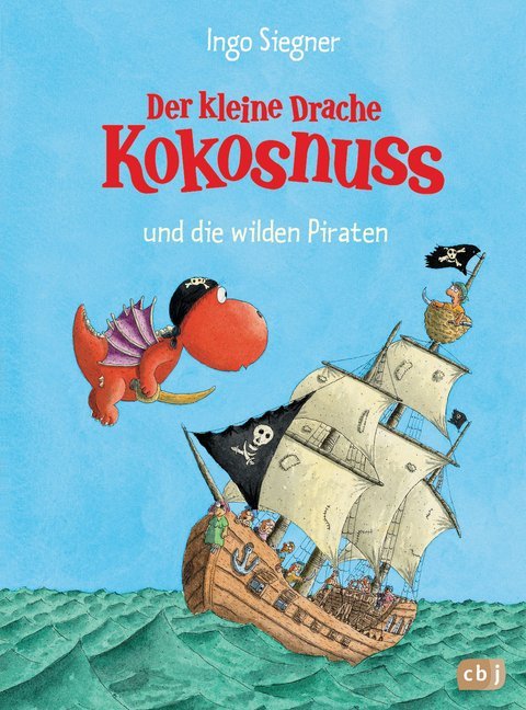 Der kleine Drache Kokosnuss und die wilden Piraten (Ingo Siegner)