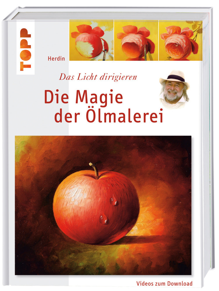 Die Magie der Ölmalerei, m. Videos zum Download (Herdin)