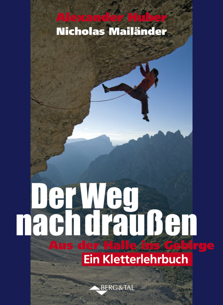 Der Weg nach draußen (Alexander Huber)