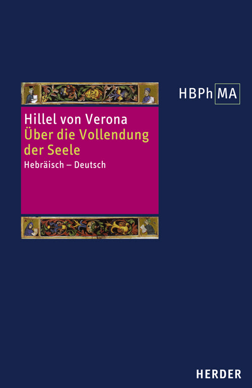 Herders Bibliothek der Philosophie des Mittelalters 1. Serie (Hillel Von Verona)