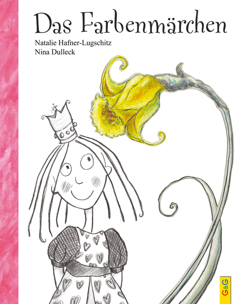 Das Farbenmärchen (Natalie Hafner-Lugschitz)