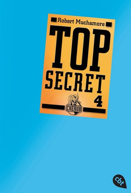 Top Secret - Der Auftrag (Robert Muchamore)