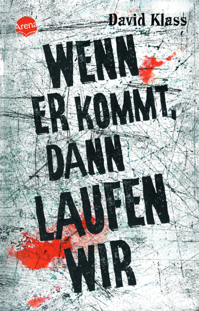 Wenn er kommt, dann laufen wir (David Klass)
