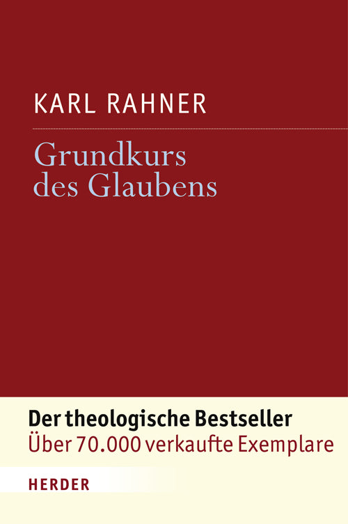 Grundkurs des Glaubens (Karl Sj Rahner)