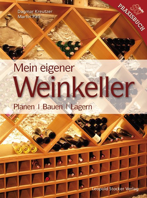 Mein Eigener Weinkeller (Dagmar Kreutzer)