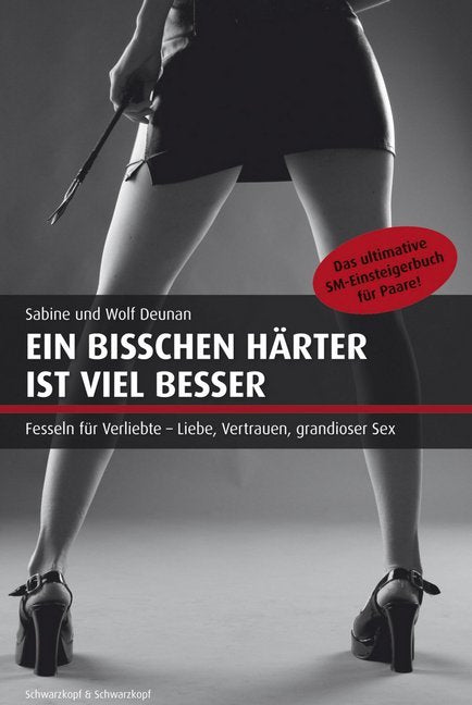 Ein bisschen härter ist viel besser (Sabine Deunan)