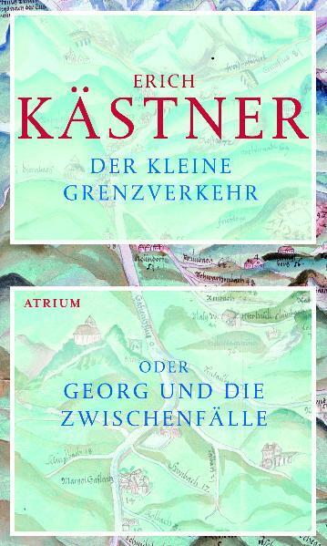Der kleine Grenzverkehr oder Georg und die Zwischenfälle (Erich Kästner)