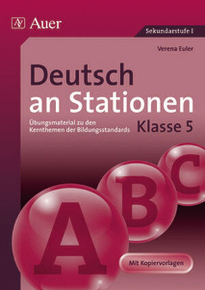 Deutsch an Stationen, Klasse 5 (Verena Euler)
