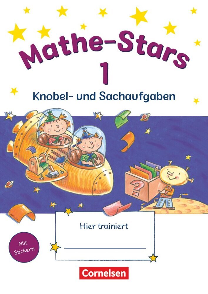 Mathe-Stars - Knobel- und Sachaufgaben - 1. Schuljahr (Elisabeth Plankl)