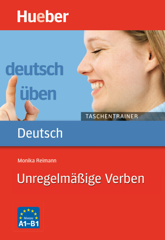 Unregelmäßige Verben (Monika Reimann)