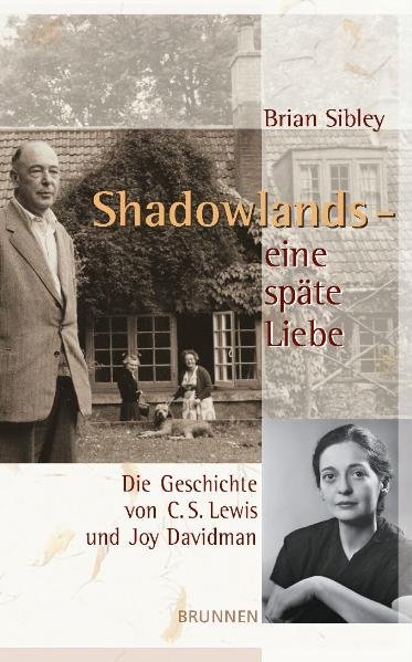 Shadowlands - eine späte Liebe (Brian Sibley)