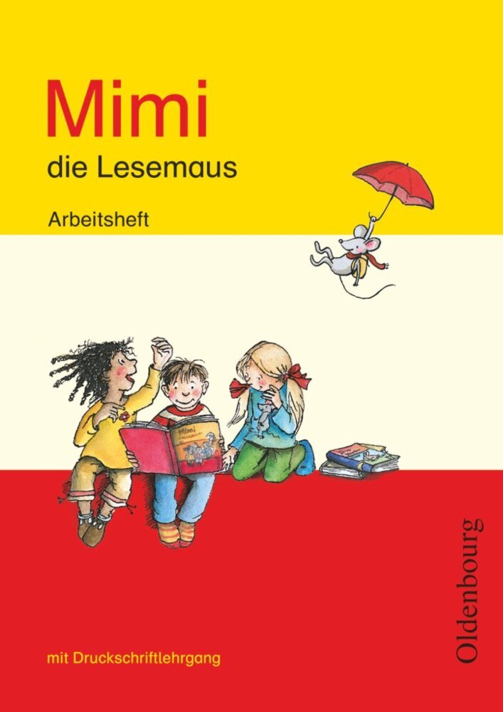 Mimi, die Lesemaus - Fibel für den Erstleseunterricht - Ausgabe E für alle Bundesländer - Ausgabe 2008 (Barbara Kiesinger-Jehle)