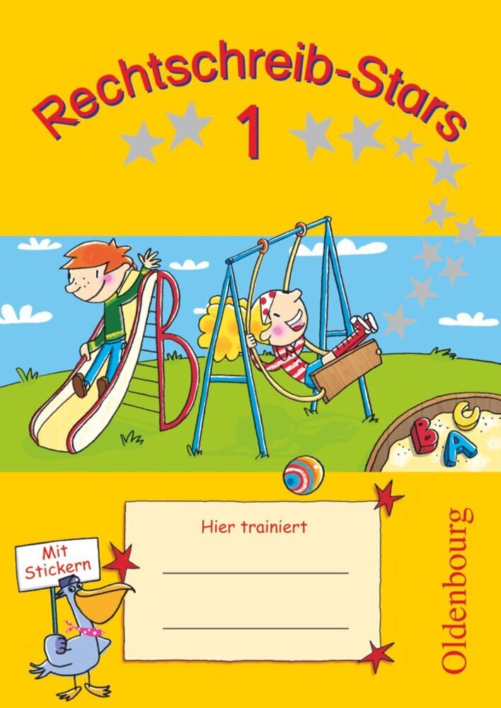 Rechtschreib-Stars - Ausgabe 2008 - 1. Schuljahr