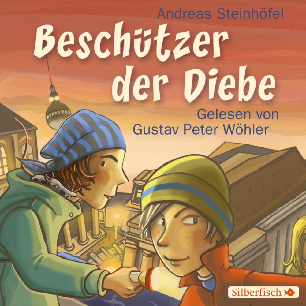 Beschützer der Diebe, 4 Audio-CD (Andreas Steinhöfel)