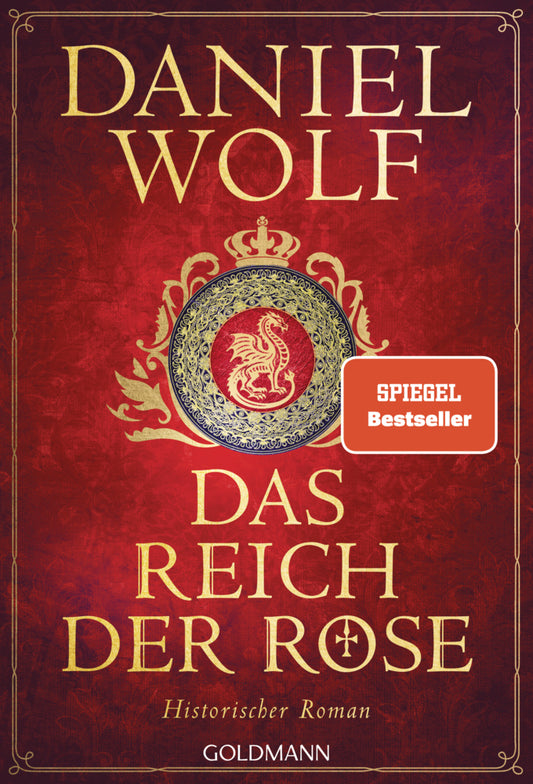 Das Reich der Rose (Daniel Wolf)