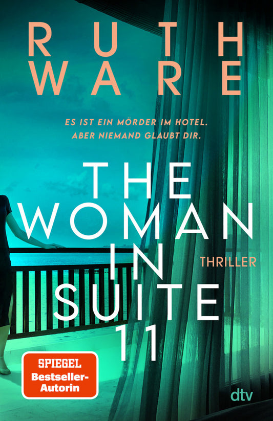 The Woman in Suite 11 (Ruth Ware)
