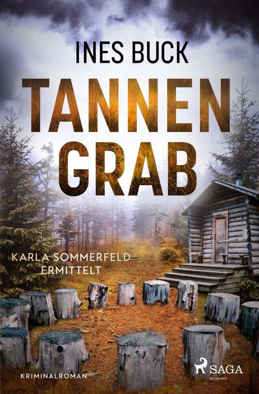 Tannengrab - Karla Sommerfeld ermittelt (Ines Buck)