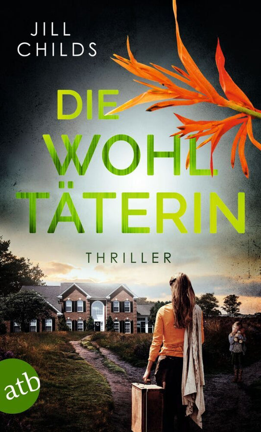 Die Wohltäterin (Jill Childs)