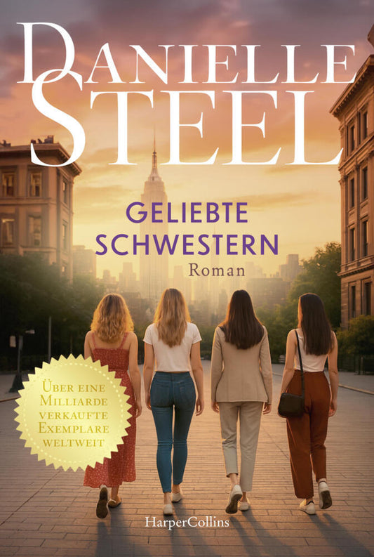 Geliebte Schwestern (Danielle Steel)