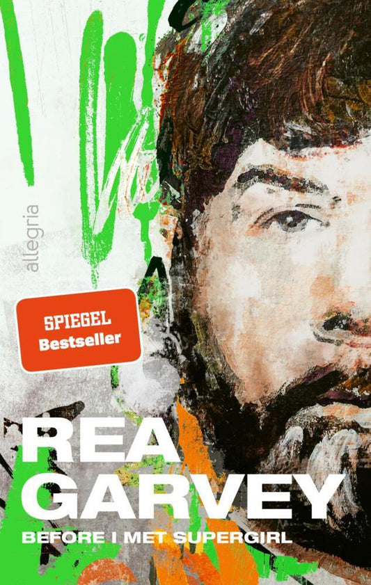 Before I met Supergirl (Rea Garvey)