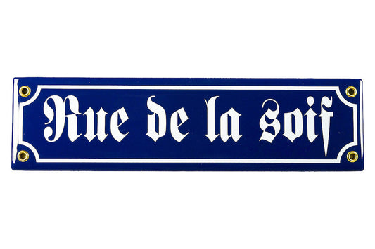 Schild 'Rue de la soif' (30 x 8 cm)