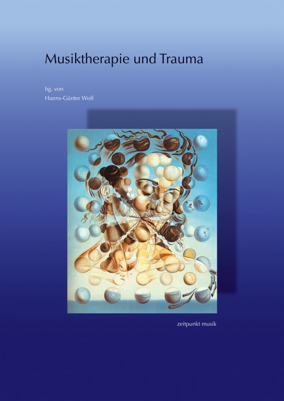 Musiktherapie und Trauma (Hanns-Günter Wolf)