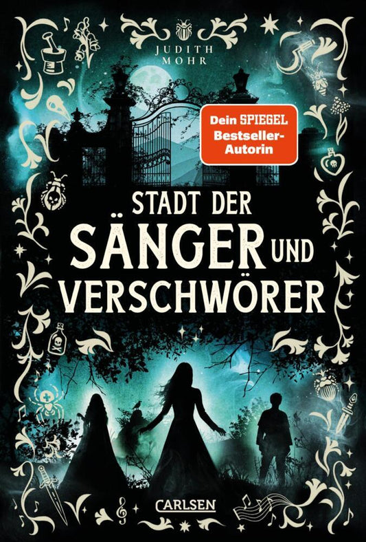 Stadt der Sänger und Verschwörer - Stadt der Magier 2 (Judith Mohr)