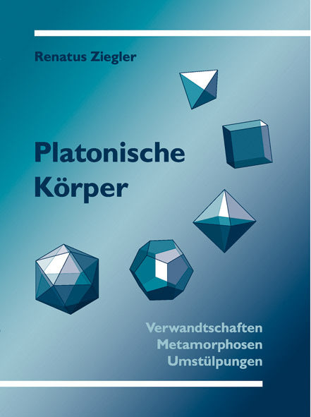Platonische Körper (Renatus Ziegler)