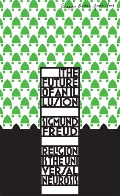 The Future of an Illusion (Sigmund Freud)