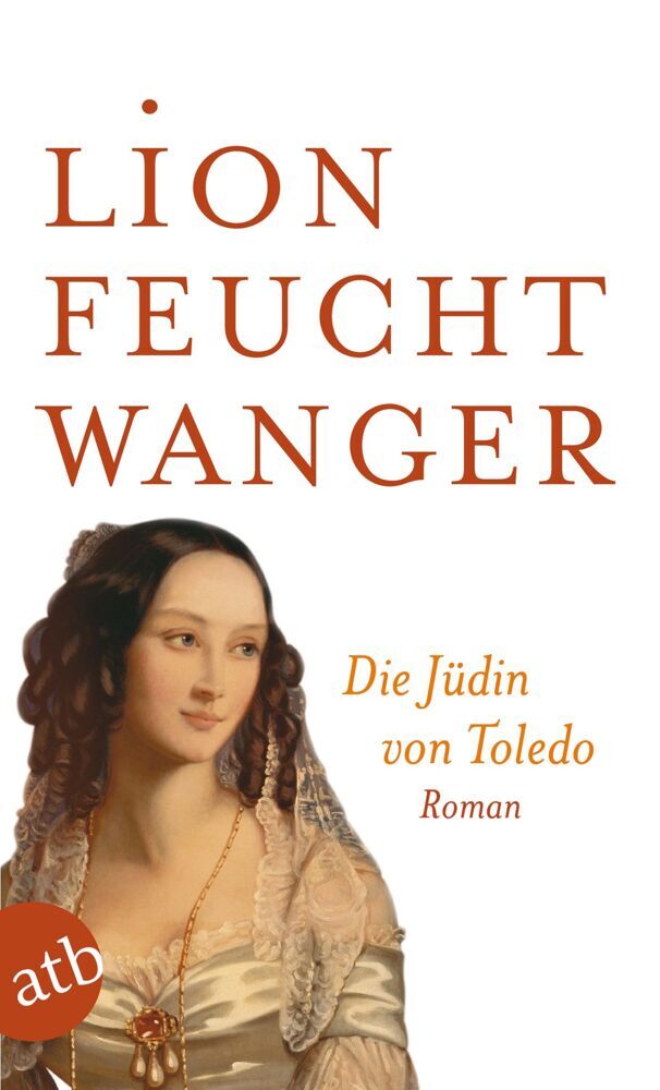 Die Jüdin von Toledo (Lion Feuchtwanger)
