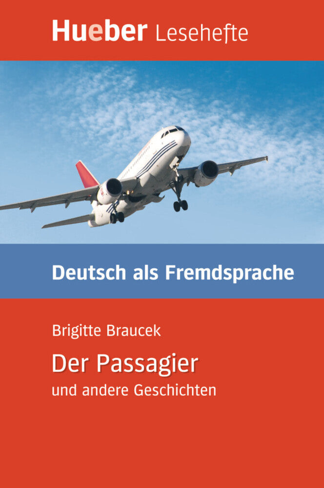 Der Passagier und andere Geschichten (Brigitte Braucek)