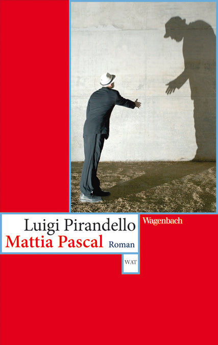 Mattia Pascal (Luigi Pirandello)