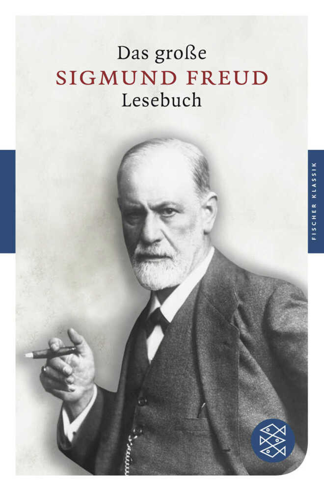 Das große Sigmund Freud Lesebuch (Sigmund Freud)
