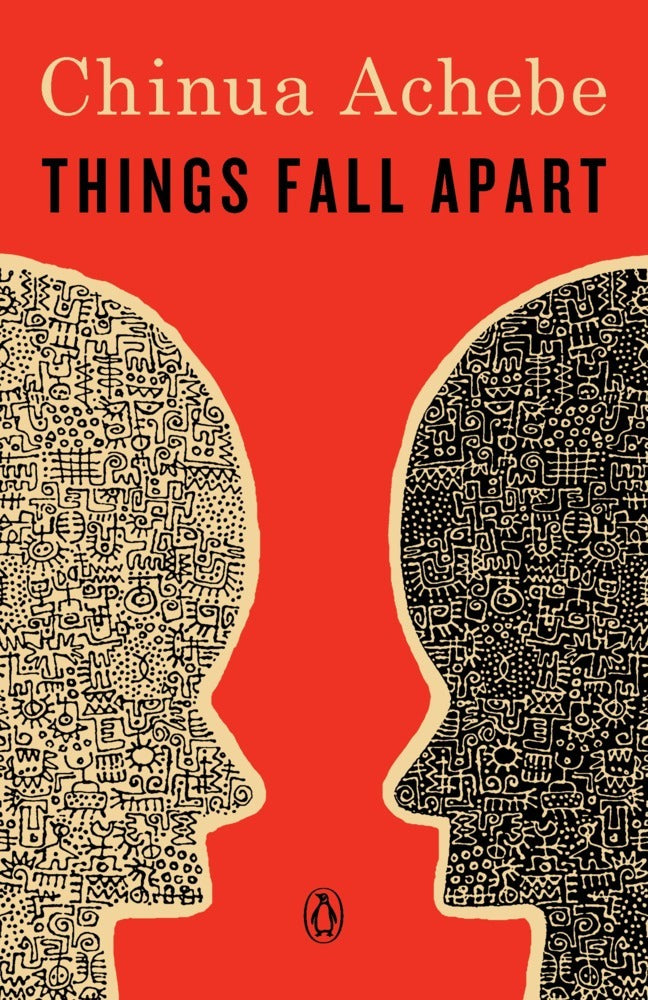 Things Fall Apart (Chinua Achebe)