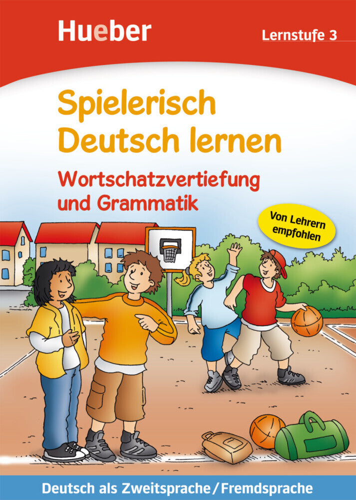 Wortschatzvertiefung und Grammatik, Lernstufe 3
