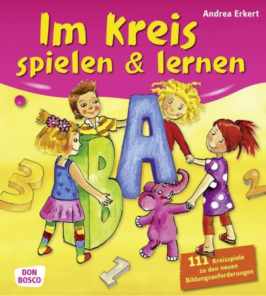 Im Kreis spielen & lernen (Andrea Erkert)