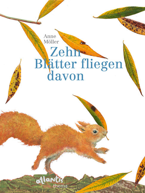 Zehn Blätter fliegen davon (Anne Möller)
