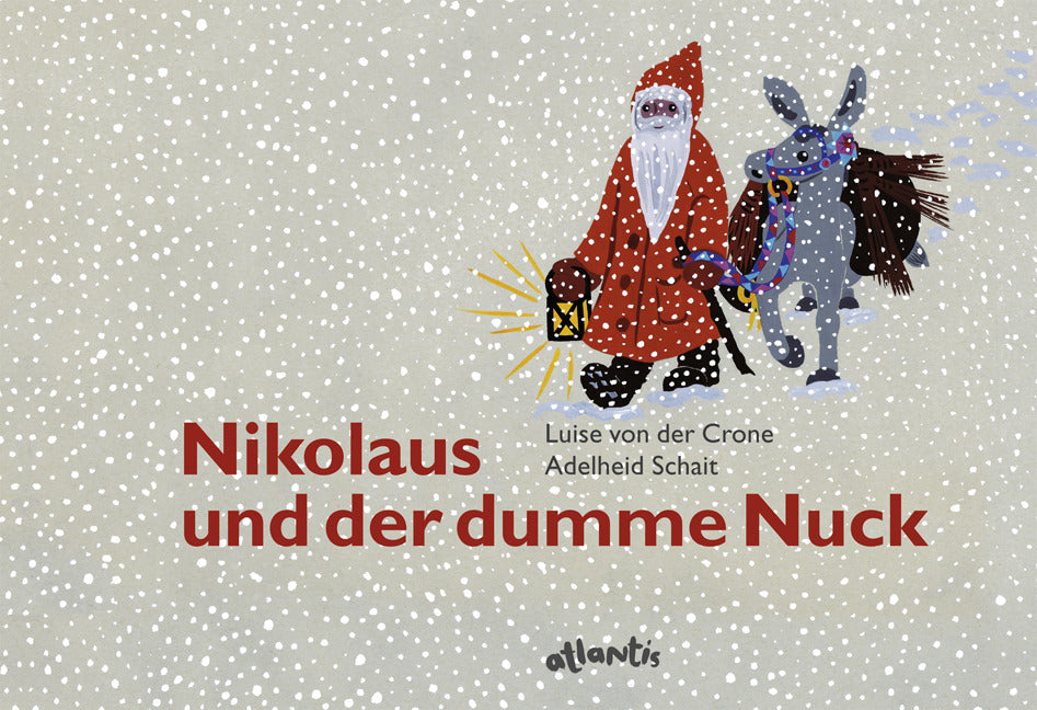 Nikolaus und der dumme Nuck (Luise Von Der Crone)