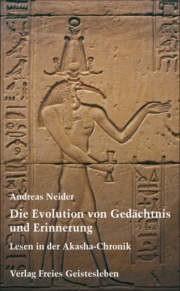 Die Evolution von Gedächtnis und Erinnerung (Andreas Neider)
