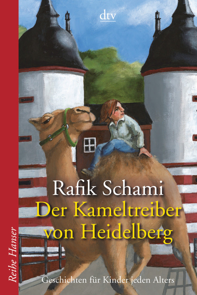 Der Kameltreiber von Heidelberg (Rafik Schami)