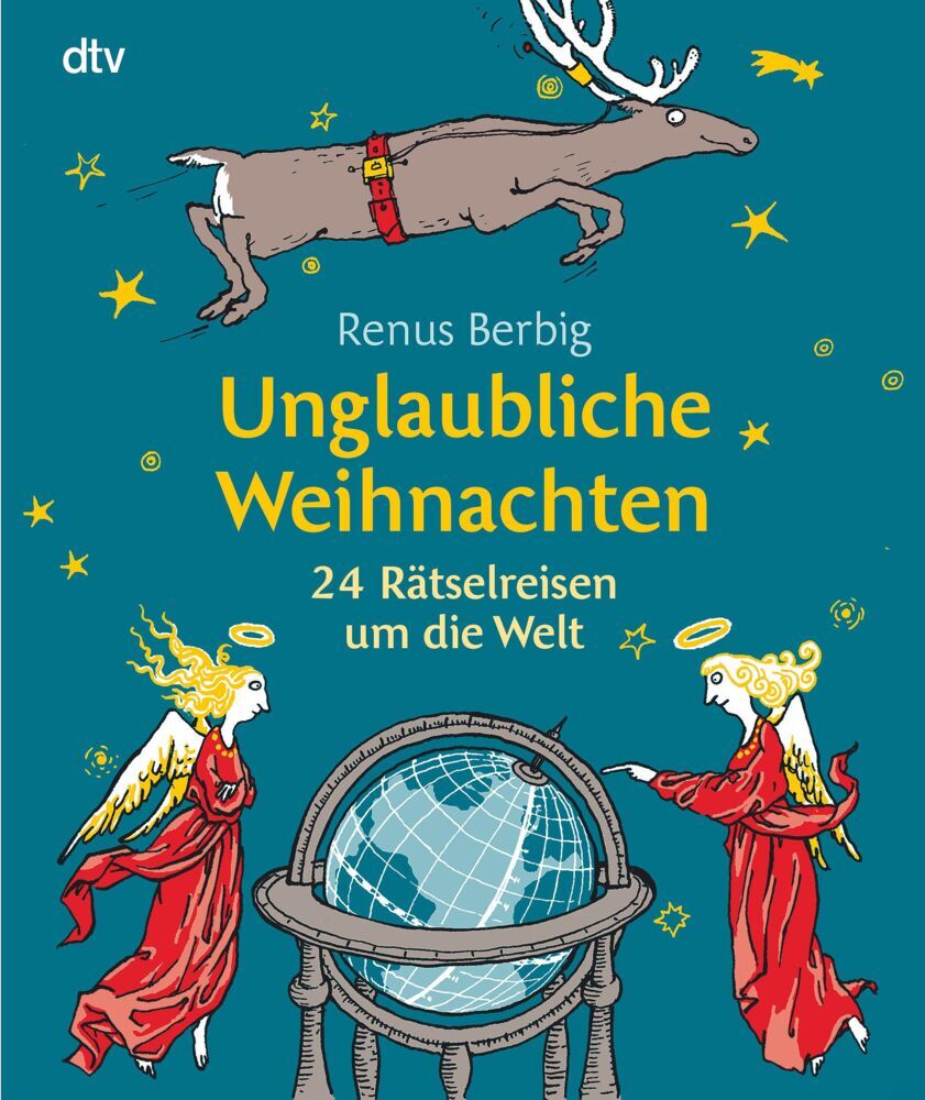 Unglaubliche Weihnachten (Renus Berbig)