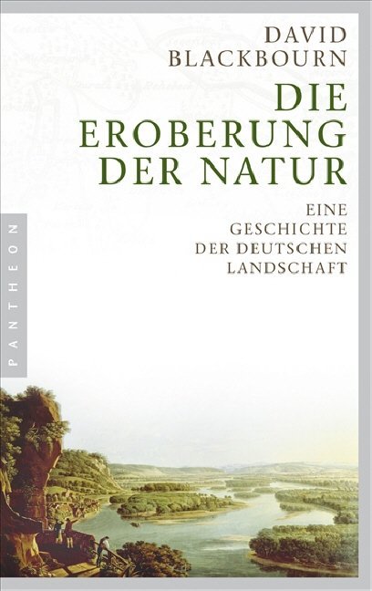 Die Eroberung der Natur (David Blackbourn)