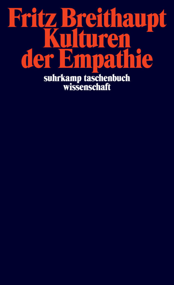 Kulturen der Empathie (Fritz A. Breithaupt)