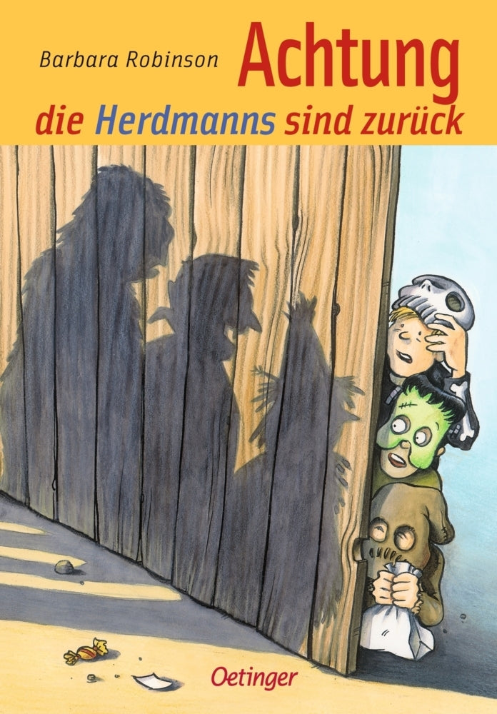 Hilfe, die Herdmanns kommen 3. Achtung, die Herdmanns sind zurück (Barbara Robinson)