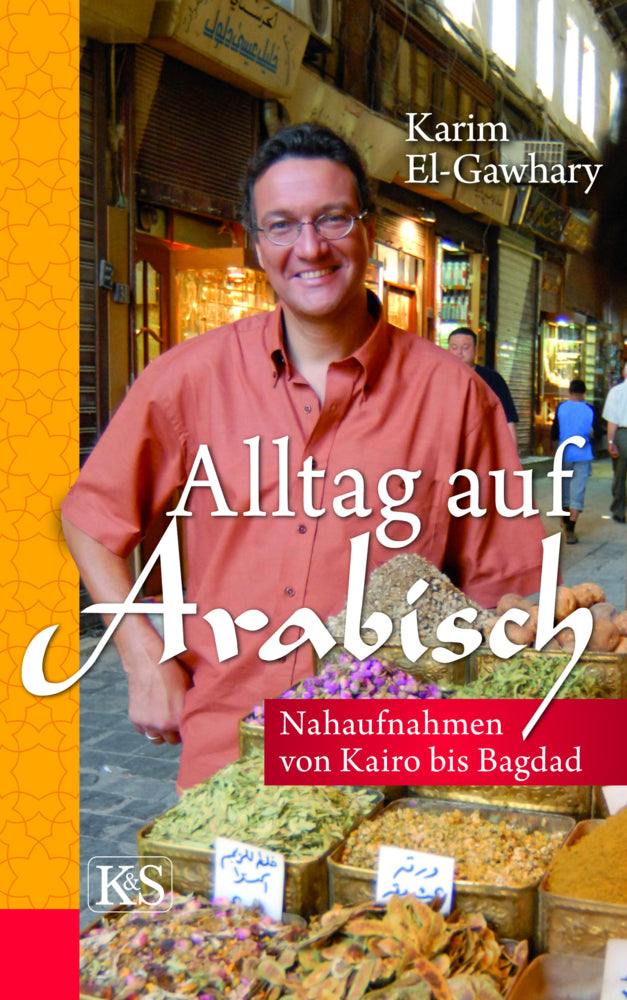 Alltag auf arabisch (Karim El-Gawhary)
