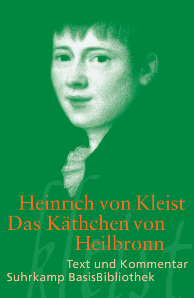 Das Käthchen von Heilbronn (Heinrich Von Kleist)