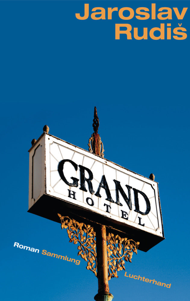 Grand Hotel (Jaroslav Rudis)