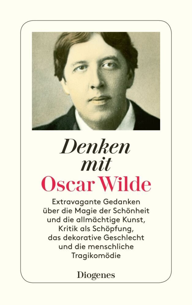 Denken mit Oscar Wilde (Oscar Wilde)