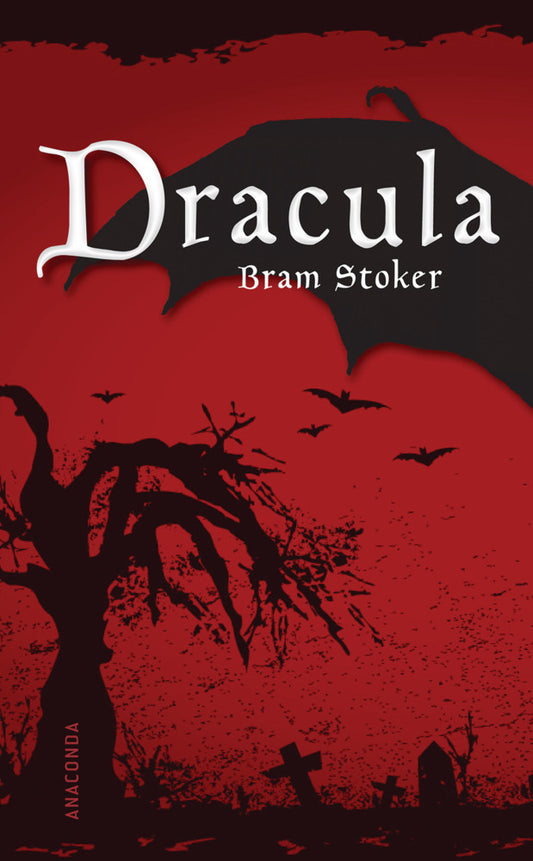 Dracula. Ein Vampirroman (Bram Stoker)