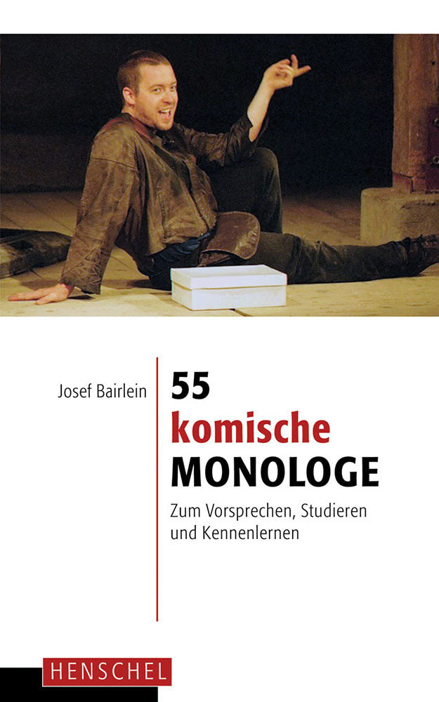 55 komische Monologe (Josef Bairlein)